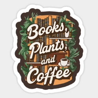 Books Plants And Coffee, Retro Plant Lover Sticker